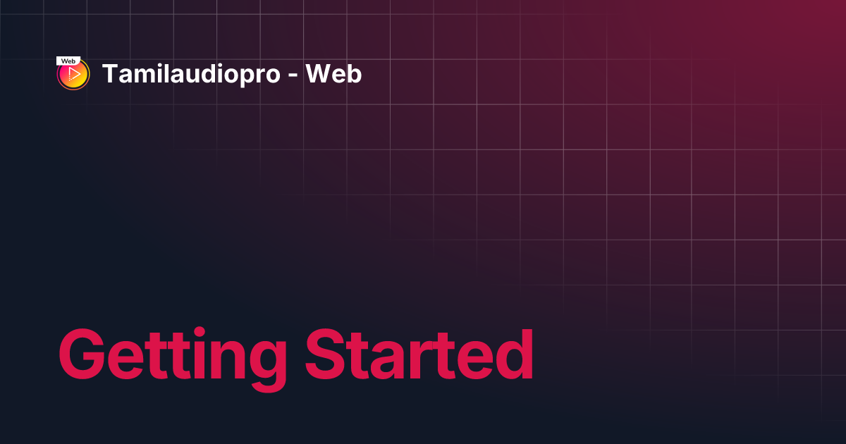 Getting started tamilaudiopro web